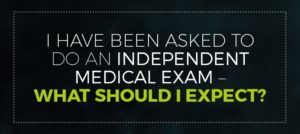 Independent Medical Exam