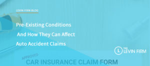 Pre-Existing Conditions and How They Can Affect Auto Accident Claims