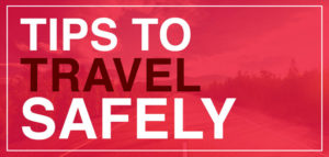 Tips To Travel Safe