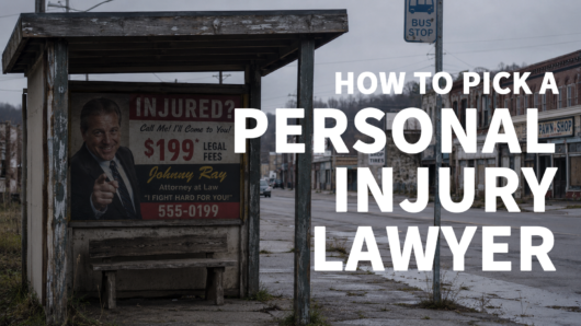 How to Pick a PI Lawyer